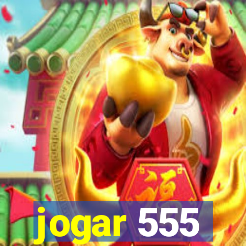 jogar 555